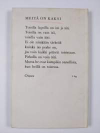 Meitä on kaksi
