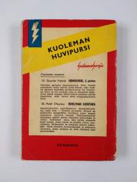 Kuoleman huvipursi : jännitysromaani