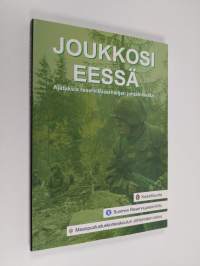 Joukkosi eessä : ajatuksia reserviläisarmeijan johtamisesta