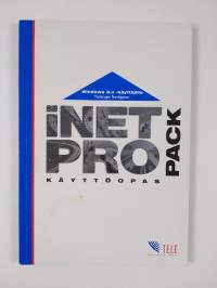 iNET PRO pack : käyttöopas Windows 3.X -käyttäjille : Netscape Navigator ; iNET PRO pack : käyttöopas Windows 95-käyttäjille : Microsoft Explorer