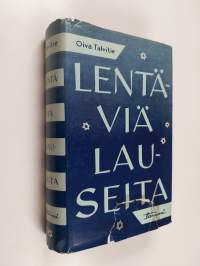 Lentäviä lauseita : siivekkäitä sanoja historiasta ja kirjallisuudesta