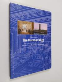The curator&#039;s egg : the evolution of the museum concept from the French revolution to the present day (ERINOMAINEN)