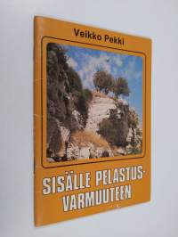 Sisälle pelastusvarmuuteen