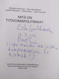 Mitä on työvoimapolitiikka? (tekijän omiste, signeerattu, ERINOMAINEN)