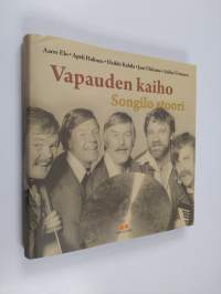 Vapauden kaiho : Songilo stoori (ERINOMAINEN)