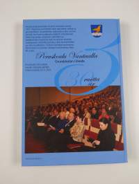 Kansakoulusta peruskoulujärjestelmään : oppivelvollisuuskoulu Vantaalla 1967-2007