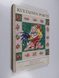 Kultainen portti : Kansanlauluja, sananlaskuja ja arvoituksia tsekkiläisestä kansanrunoudesta