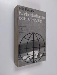 Narkotikafrågan och samhället