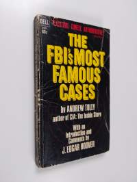 The FBI&#039;s most famous cases