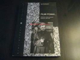 Filmi poikki - poliittinen elokuvasensuuri suomessa 1939 - 1947