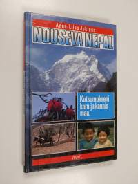 Nouseva Nepal : kutsumukseni karu ja kaunis maa