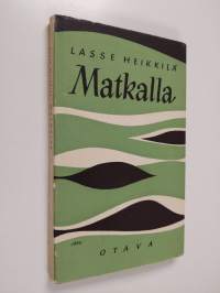 Matkalla : kertomuksia