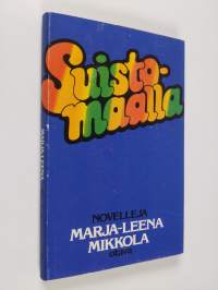 Suistomaalla : kaksi novellia