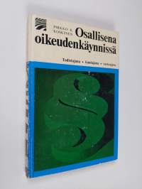 Osallisena oikeudenkäynnissä