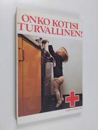 Onko kotisi turvallinen