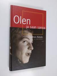 Olen ja saan sanoa