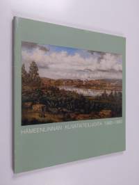 Hämeenlinnan kuvataiteilijoita 1860-1960 : Hämeenlinnan taidemuseo 18.1.-10.9.1989