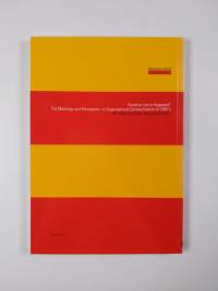 Paradise lost or regained? : the meanings and perceptions of organisational communication of 1990ś in Finnish work organisations