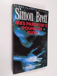 Mrs. Pargeter&#039;s Pound of Flesh