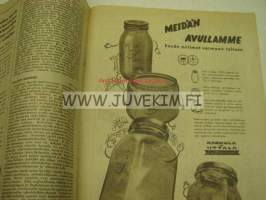 Kotiliesi 1947 nr 15-16. Sisältää mm. säilöntäohjeita v. 1947. Artikkeli vuodelta 1947: Milloin saamme sisustamisneuvonnan Suomeen.
