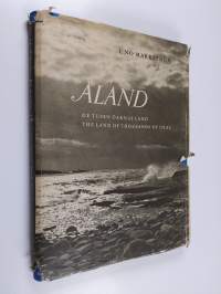 Åland : de tusen öarnas land = The land of thousands of isles