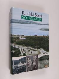 Sotasaalis : Petsamon sotapäiväkirja (signeerattu)