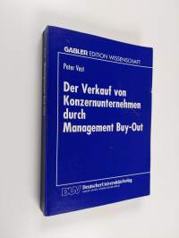 Der Verkauf von Konzernunternehmen durch Management Buy-Out