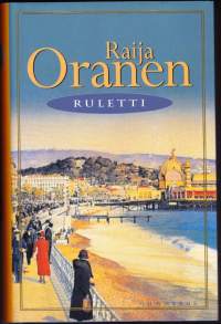 Ruletti, 2002. 1.p. Palladium -sarjan kolmas ja viimeinen osa.Ranskan Riviera ja Lontoo 1939-53.