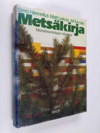 Metsäkirja : metsänomistajan käsikirja