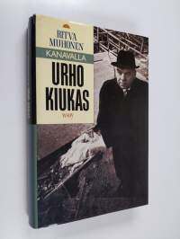 Kanavalla Urho Kiukas