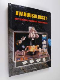 Avaruusalukset: Näyttämökirja avaruuden valloittamisesta