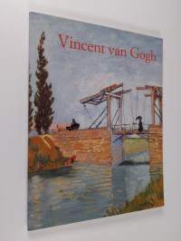 Vincent van Gogh 1853-1890 : näky ja todellisuus
