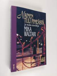 Nainen tuli pimeästä ja muita novelleja