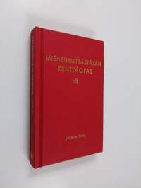 Miehenmetsästäjän kenttäopas