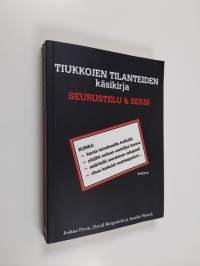 Tiukkojen tilanteiden käsikirja : seurustelu &amp; seksi