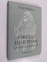 Kirkkohistorian lähdelukemisto : lukiota varten (tekijän omiste)