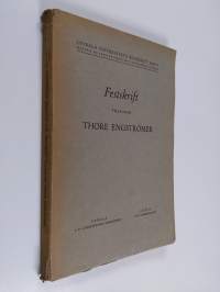 Festskrift tillägnad Thore Engströmer