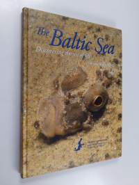 The Baltic Sea : discovering the sea of life