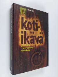 Koti-ikävä ja muita latvialaisia novelleja