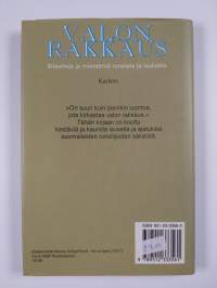 Valon rakkaus : sitaatteja ja mietelmiä runoista ja lauluista (ERINOMAINEN)
