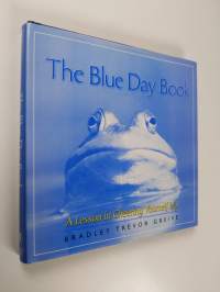 Blue Day Book : A Lesson in Cheering Yourself Up