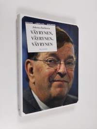 Väyrynen, Väyrynen, Väyrynen