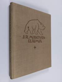 J. R. Mäntysen eläimiä (tekijän omiste)