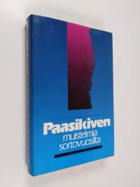 Paasikiven muistelmia sortovuosilta