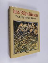 Tuuli käy hänen ylitseen