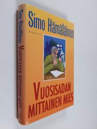 Vuosisadan mittainen mies : valehtelijan muistelmia