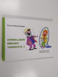 Onnellisen miehen tarinoita 3