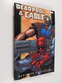 Deadpool &amp; Cable Ultimate Collection - Book 2