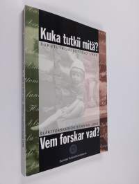 Kuka tutkii mitä? : sukututkijaluettelo 1996 = Vem forskar vad? : släktforskarförteckning 1996