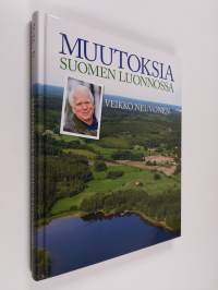 Muutoksia Suomen luonnossa (ERINOMAINEN)